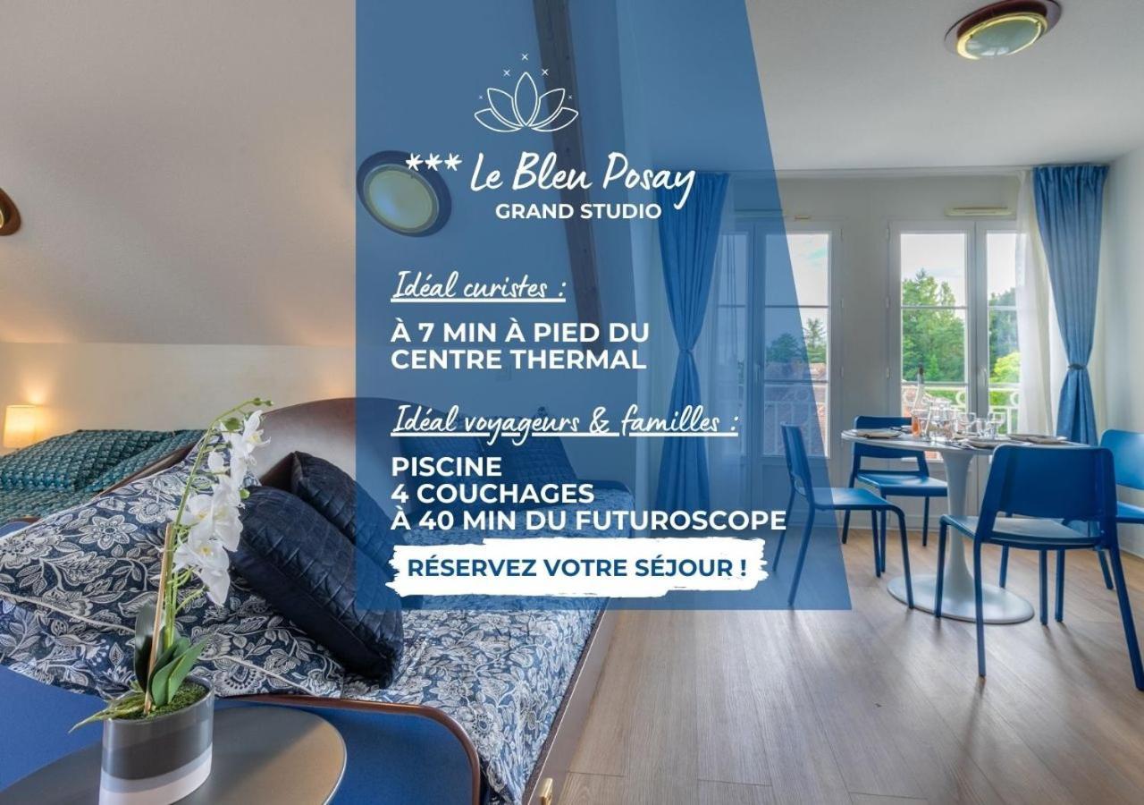 Grand Studio Le Bleu Posay La Roche-Posay Esterno foto
